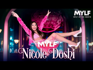 [mylfofthemonth] nicole doshi - what nicole loves most big tits
